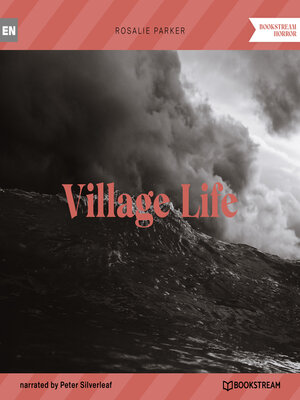 cover image of Village Life (Unabridged)